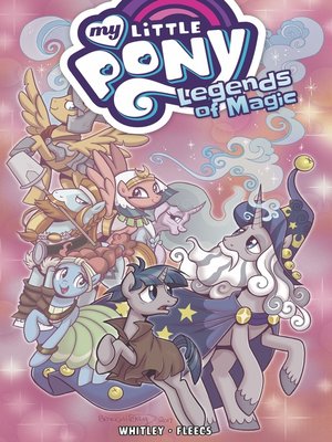 cover image of My Little Pony: Legends of Magic (2017), Volume 2